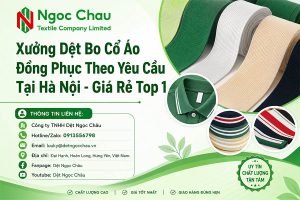 Xưởng Dệt Bo Cổ Áo Đồng Phục Theo Yêu Cầu Tại Hà Nội - Giá Rẻ Top 1