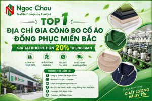 Top 1 Địa Chỉ Gia Công Bo Cổ Áo Đồng Phục Miền Bắc - Giá Tại Kho Rẻ Hơn 20% Trung Gian