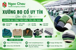 Xưởng Bo Cổ Uy Tín Gần Hà Nội Chuyên Gia Công Theo Mẫu Yêu Cầu 2026