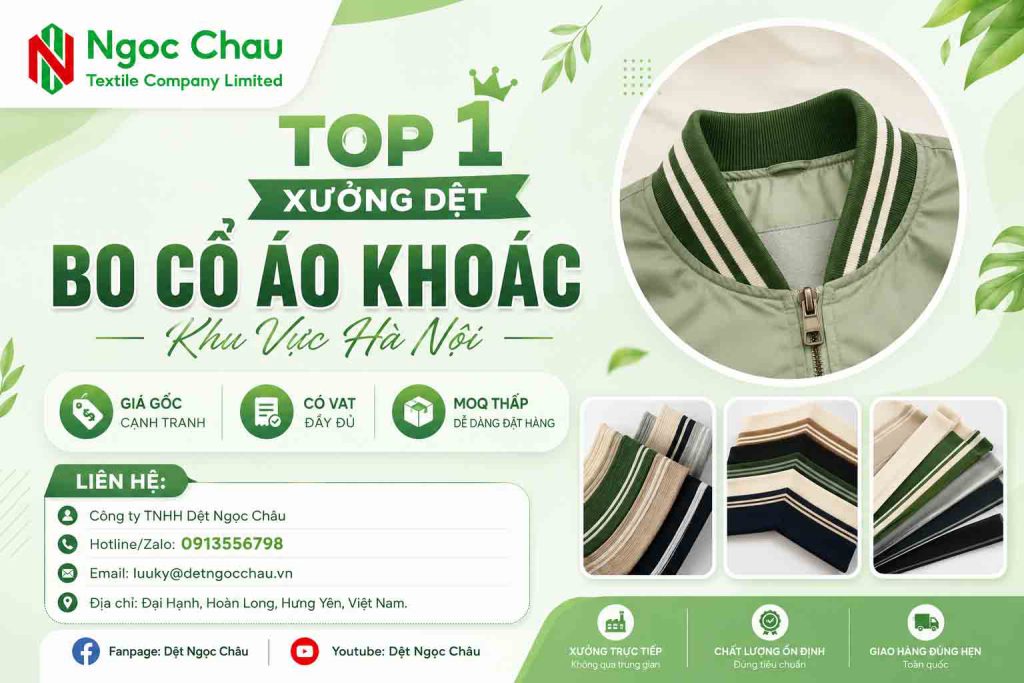Top 1 Xưởng Dệt Bo Cổ Áo Khoác Khu Vực Hà Nội: Giá Gốc, Có VAT, MOQ Thấp