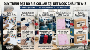 Quy Trình Đặt Bo Rib Collar Tại Dệt Ngọc Châu Từ A–Z: Giá Gốc Tận Xưởng, Đầy Đủ Hóa Đơn VAT Và Bảo Hành 1 Đổi 1