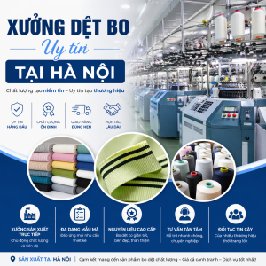 Xưởng dệt bo uy tín tại Hà Nội