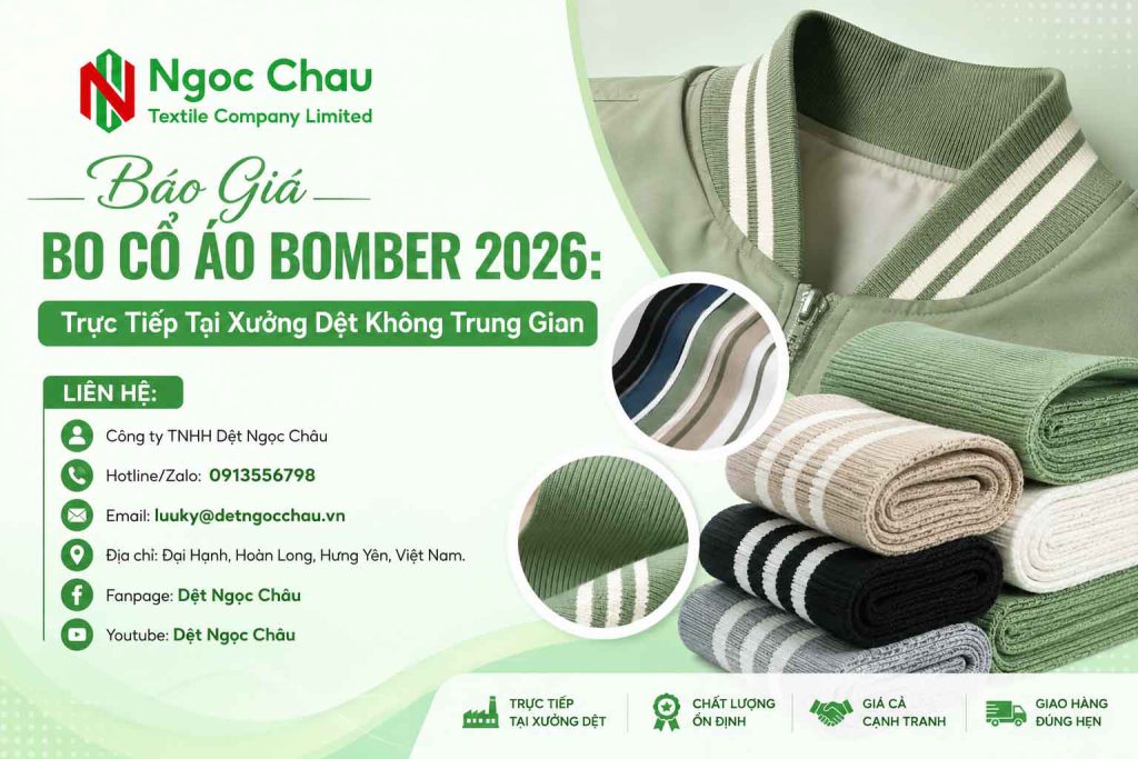Báo Giá Bo Cổ Áo Bomber 2026: Trực Tiếp Tại Xưởng Dệt Không Trung Gian
