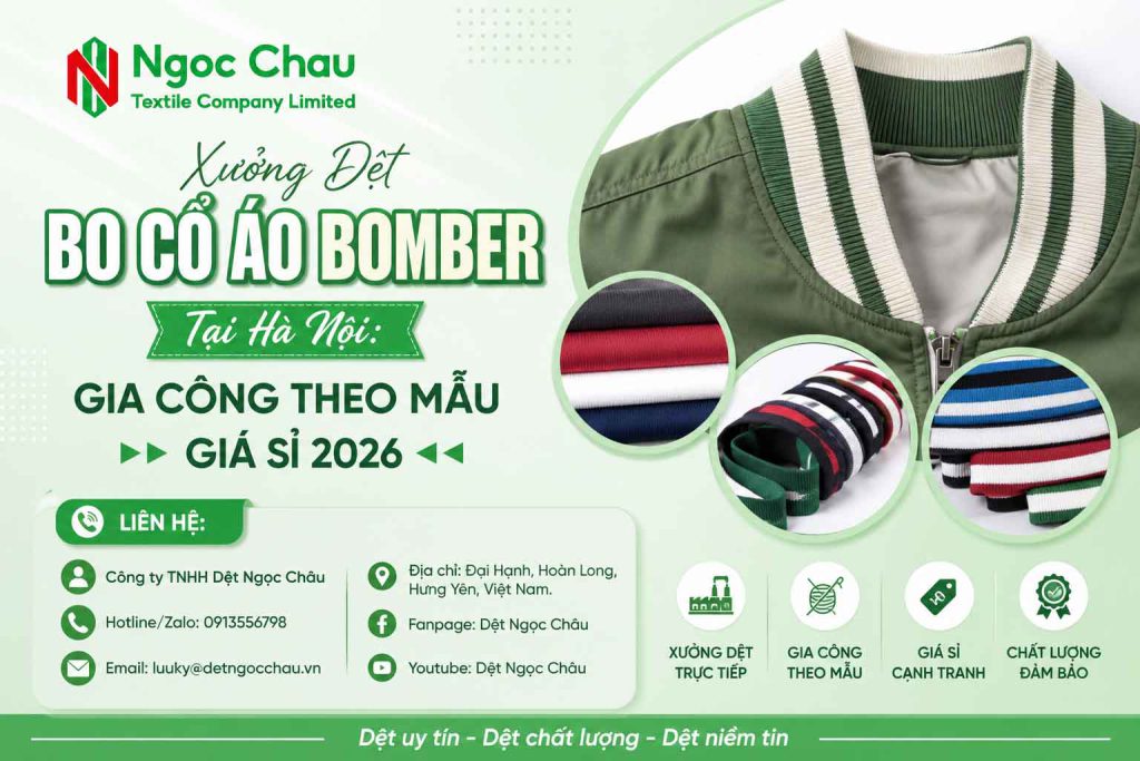 Xưởng Dệt Bo Cổ Áo Bomber Tại Hà Nội: Gia Công Theo Mẫu Giá Sỉ 2026
