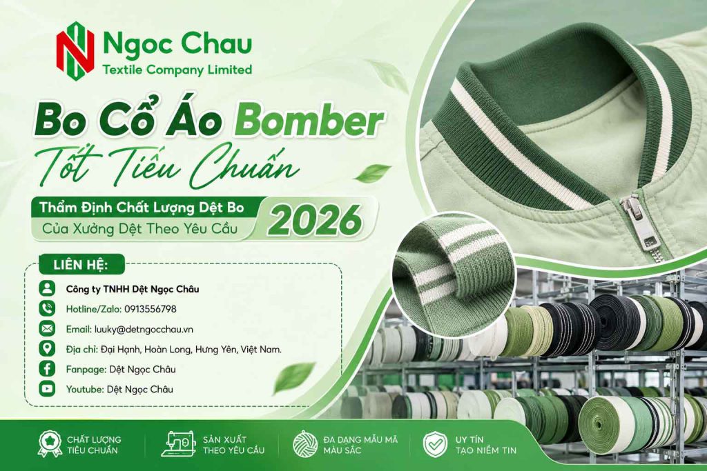 Bo Cổ Áo Bomber Tốt Tiêu Chuẩn Thẩm Định Chất Lượng Dệt Bo Của Xưởng Dệt Theo Yêu Cầu 2026