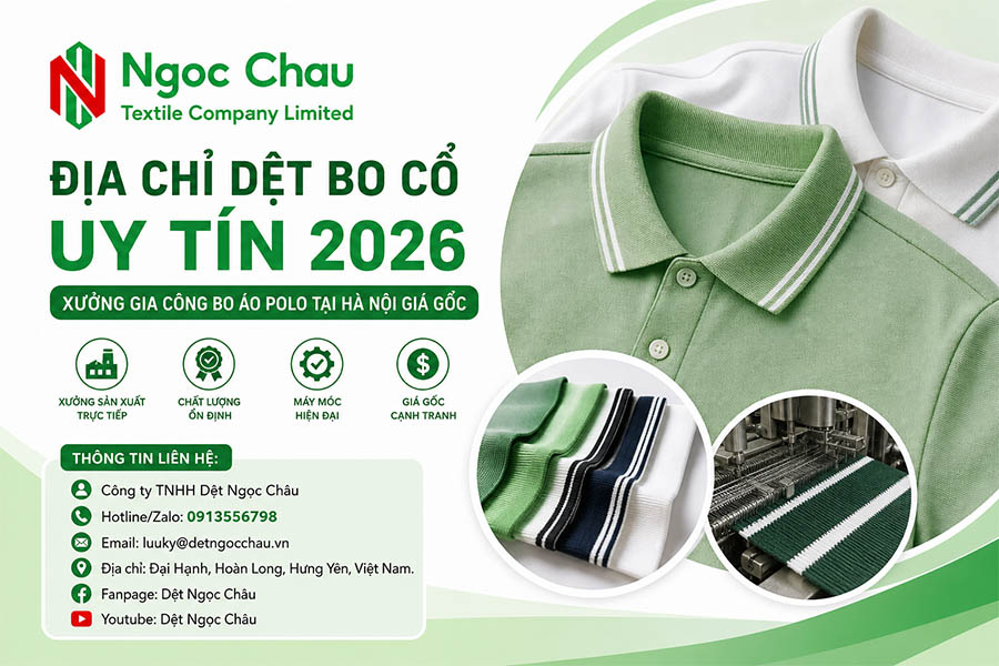 Địa Chỉ Dệt Bo Cổ Uy Tín 2026 Xưởng Gia Công Bo Áo Polo Tại Hà Nội Giá Gốc