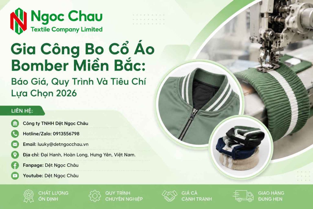 Gia Công Bo Cổ Áo Bomber Miền Bắc: Báo Giá, Quy Trình Và Tiêu Chí Lựa Chọn 2026