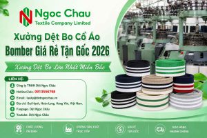 Xưởng Dệt Bo Cổ Áo Bomber Giá Rẻ Tận Gốc 2026, Xưởng Dệt Bo Lớn Nhất Miền Bắc